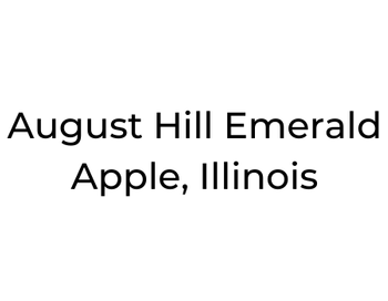 August Hill Emerald Apple, Illinois
