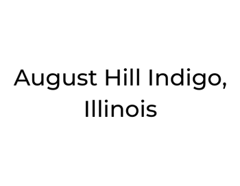 August Hill Indigo, Illinois