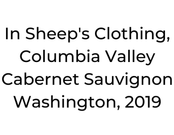 In Sheep's Clothing, Columbia Valley Cabernet Sauvignon Washington, 2019
