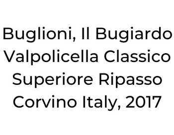 Buglioni, Il Bugiardo Valpolicella Classico Superiore Ripasso Corvino Italy, 2017