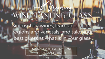 March 29 Mystery Wine Tasting Class